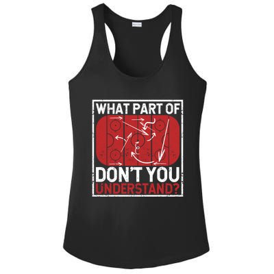 What Part Of Hockey DonT You Understand Ice Winter Sports Cute Gift Ladies PosiCharge Competitor Racerback Tank