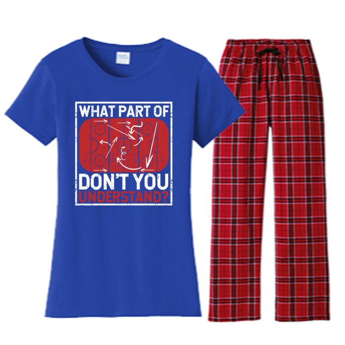 What Part Of Hockey DonT You Understand Ice Winter Sports Cute Gift Women's Flannel Pajama Set