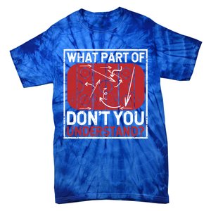 What Part Of Hockey DonT You Understand Ice Winter Sports Cute Gift Tie-Dye T-Shirt