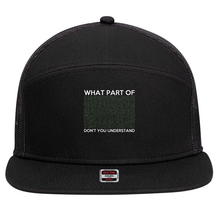 What Part Of Don't You Understand For Ai & Ml Lovers 7 Panel Mesh Trucker Snapback Hat