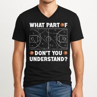 What Part Of Don't You Understand Funny Basketball Coach Say V-Neck T-Shirt