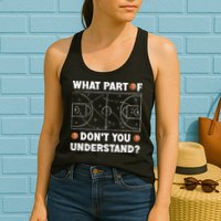What Part Of Don't You Understand Funny Basketball Coach Say Womens Tank Top