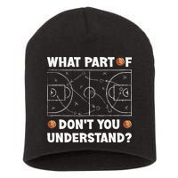 What Part Of Don't You Understand Funny Basketball Coach Say Short Acrylic Beanie