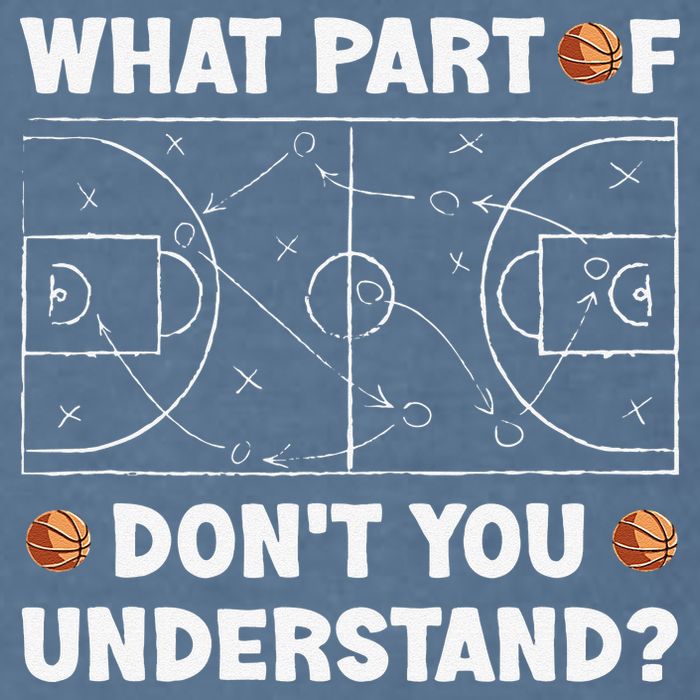 What Part Of Don't You Understand Funny Basketball Coach Say Garment-Dyed Sweatshirt