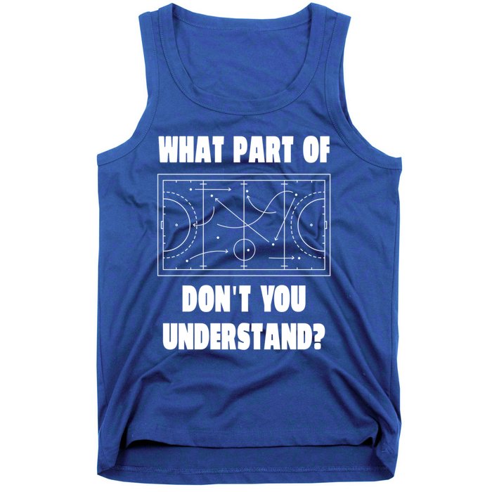 What Part Of Hockey DonT You Understand? Gift Tank Top