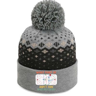 What Part Of Ice Hockey DonT You Understand Hockey Fans Gift The Baniff Cuffed Pom Beanie