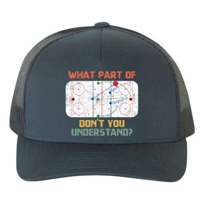 What Part Of Ice Hockey DonT You Understand Hockey Fans Gift Yupoong Adult 5-Panel Trucker Hat