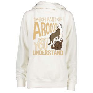 Which Part Of Aroooo Dont You Understand Husky Dog Womens Funnel Neck Pullover Hood