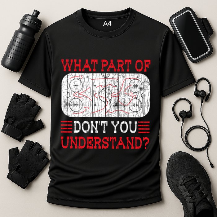 What Part Of Ice Hockey Funny Player Coach Sports Graphic Gift Cooling Performance Crew T-Shirt
