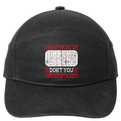 What Part Of Ice Hockey Funny Player Coach Sports Graphic Gift 7-Panel Snapback Hat