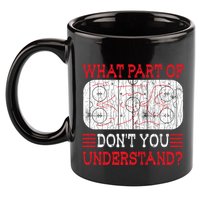 What Part Of Ice Hockey Funny Player Coach Sports Graphic Gift 11oz C Handle Ceramic Mug