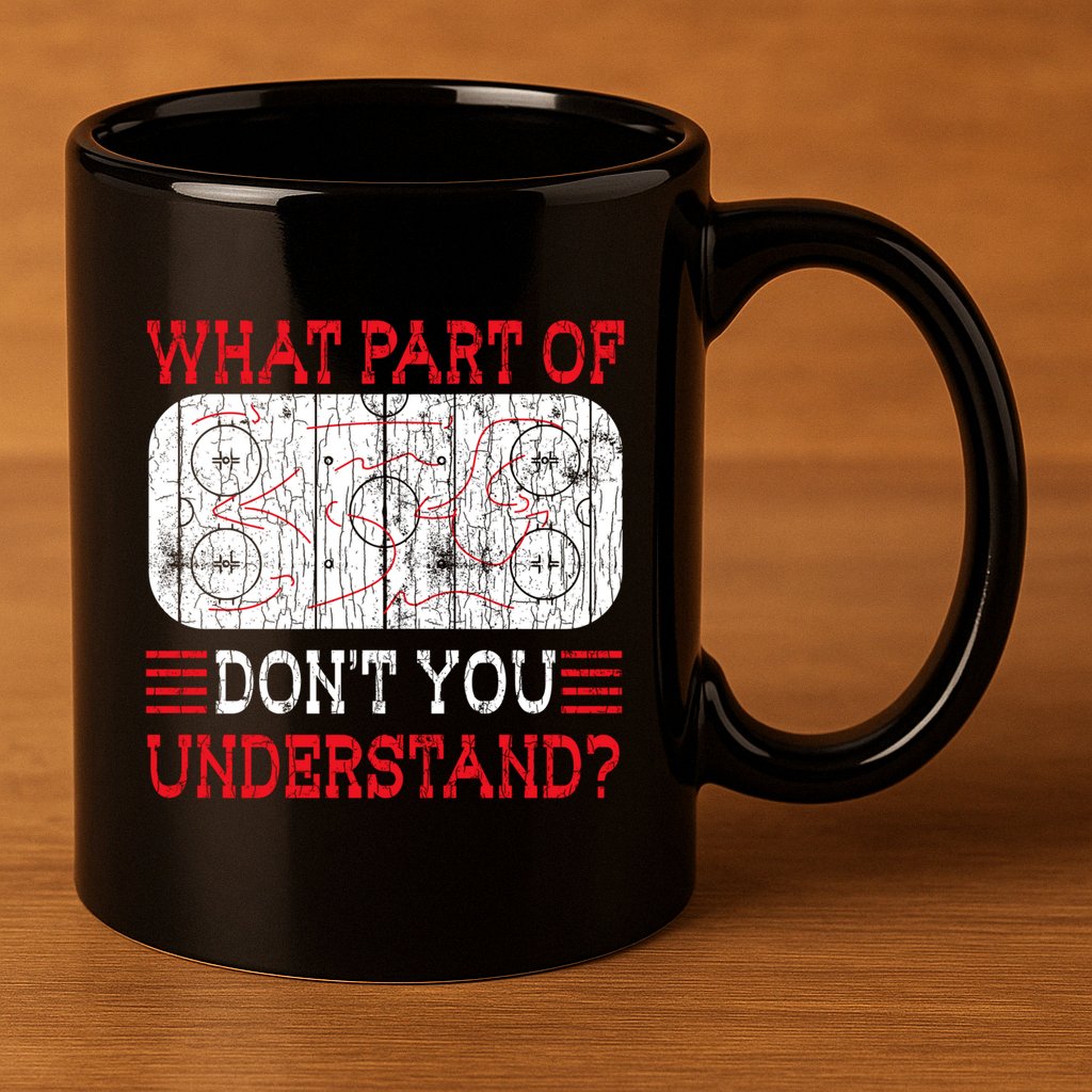 What Part Of Ice Hockey Funny Player Coach Sports Graphic Gift 11oz C Handle Ceramic Mug