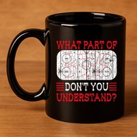 What Part Of Ice Hockey Funny Player Coach Sports Graphic Gift 11oz C Handle Ceramic Mug