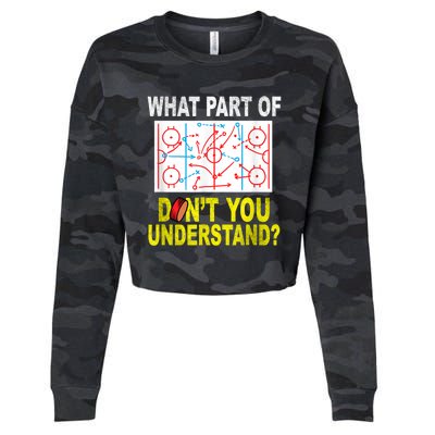 What Part Of Don't You Understand Funny Hockey Mom Dad Coach Cropped Pullover Crew