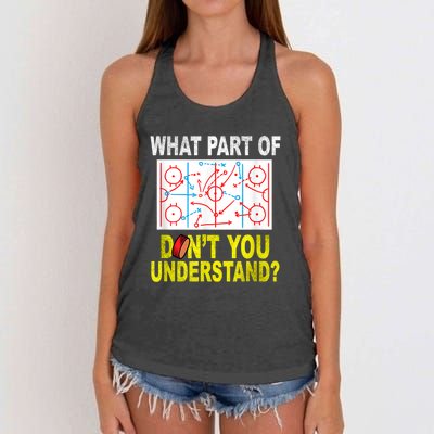 What Part Of Don't You Understand Funny Hockey Mom Dad Coach Women's Knotted Racerback Tank