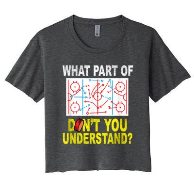 What Part Of Don't You Understand Funny Hockey Mom Dad Coach Women's Crop Top Tee