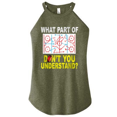 What Part Of Don't You Understand Funny Hockey Mom Dad Coach Women's Perfect Tri Rocker Tank