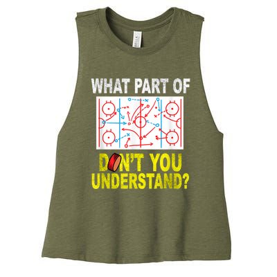 What Part Of Don't You Understand Funny Hockey Mom Dad Coach Women's Racerback Cropped Tank