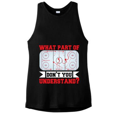 What Part Of This DonT You Understand? Funny Ice Hockey Gift Ladies PosiCharge Tri-Blend Wicking Tank