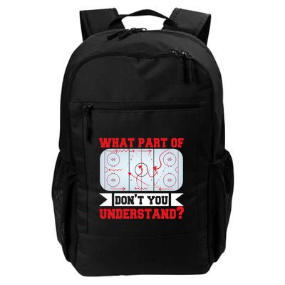 What Part Of This DonT You Understand? Funny Ice Hockey Gift Backpack