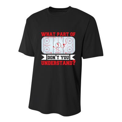 What Part Of This DonT You Understand? Funny Ice Hockey Gift Youth Performance Sprint T-Shirt