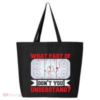What Part Of This DonT You Understand? Funny Ice Hockey Gift 25L Jumbo Tote