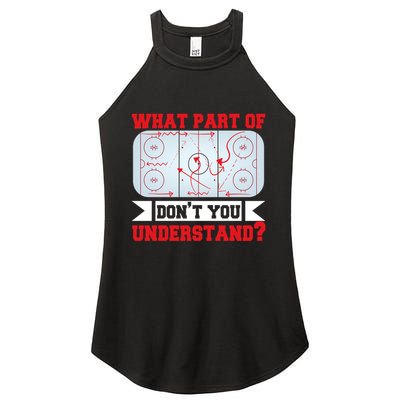 What Part Of This DonT You Understand? Funny Ice Hockey Gift Women's Perfect Tri Rocker Tank