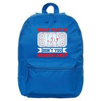 What Part Of This DonT You Understand? Funny Ice Hockey Gift 16 in Basic Backpack