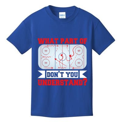 What Part Of This DonT You Understand? Funny Ice Hockey Gift Kids T-Shirt