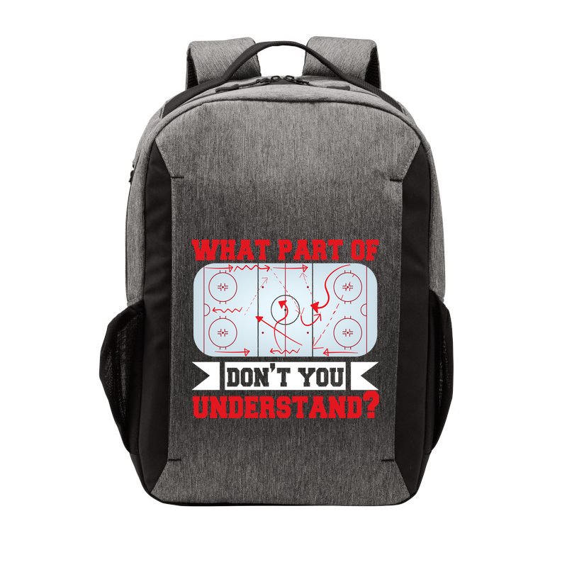 What Part Of This DonT You Understand? Funny Ice Hockey Gift Vector Backpack