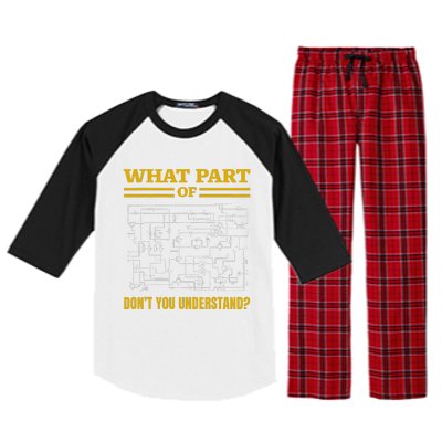 What Part Of DonT You Understand Funny Electrician Raglan Sleeve Pajama Set