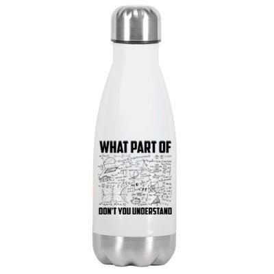 What Part Of DonT You Understand | Funny Math Teacher Gift Stainless Steel Insulated Water Bottle