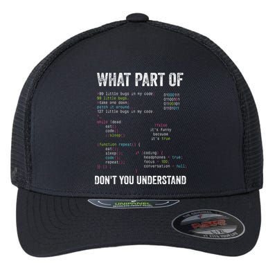 What Part Of Dont You Understand Computer Science Lovers Flexfit Unipanel Trucker Cap