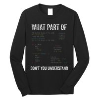 What Part Of Dont You Understand Computer Science Lovers Long Sleeve Shirt