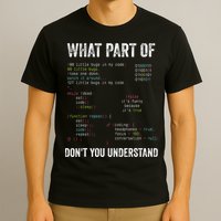 What Part Of Dont You Understand Computer Science Lovers T-Shirt