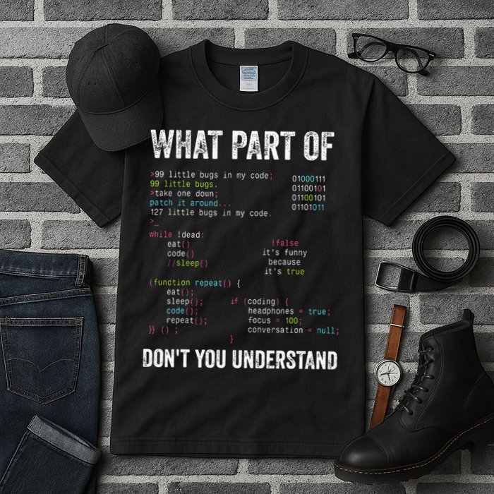 What Part Of Dont You Understand Computer Science Lovers Tall T-Shirt
