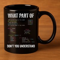 What Part Of Dont You Understand Computer Science Lovers 11oz C Handle Ceramic Mug