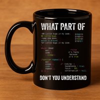 What Part Of Dont You Understand Computer Science Lovers 11oz C Handle Ceramic Mug