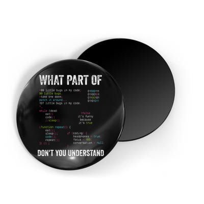 What Part Of Dont You Understand Computer Science Lovers Magnet