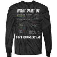 What Part Of Dont You Understand Computer Science Lovers Tie-Dye Long Sleeve Shirt