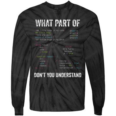 What Part Of Dont You Understand Computer Science Lovers Tie-Dye Long Sleeve Shirt