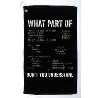 What Part Of Dont You Understand Computer Science Lovers Golf Towel