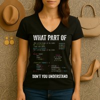What Part Of Dont You Understand Computer Science Lovers Women's V-Neck T-Shirt