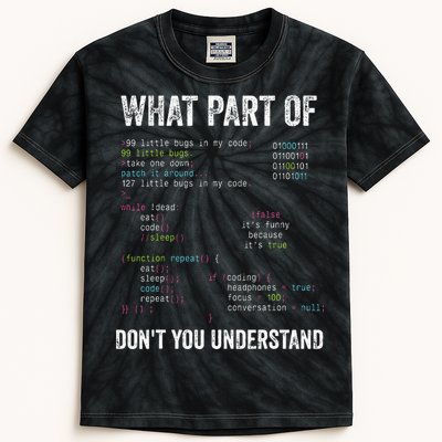 What Part Of Dont You Understand Computer Science Lovers Kids Tie-Dye T-Shirt