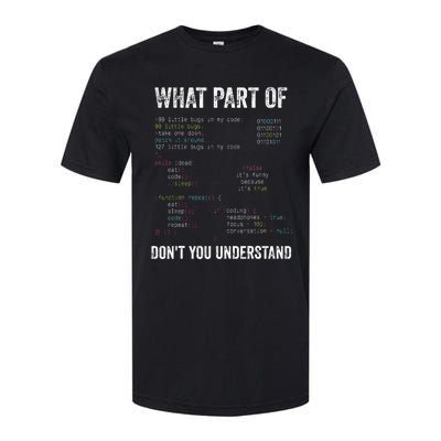 What Part Of Dont You Understand Computer Science Lovers Softstyle CVC T-Shirt