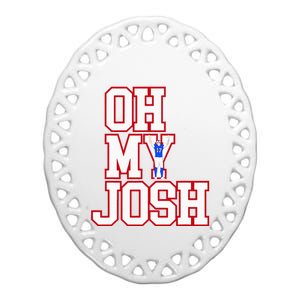 WNY Pride Oh My Josh Ceramic Oval Ornament