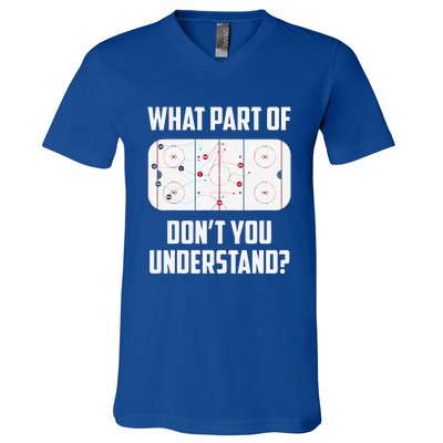 What Part Of Ice Hockey Funny Ice Hockey Player Hockey V-Neck T-Shirt