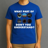 What Part Of DonT You Understand Airplane Airline Pilot T-Shirt