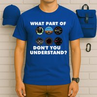 What Part Of DonT You Understand Airplane Airline Pilot T-Shirt