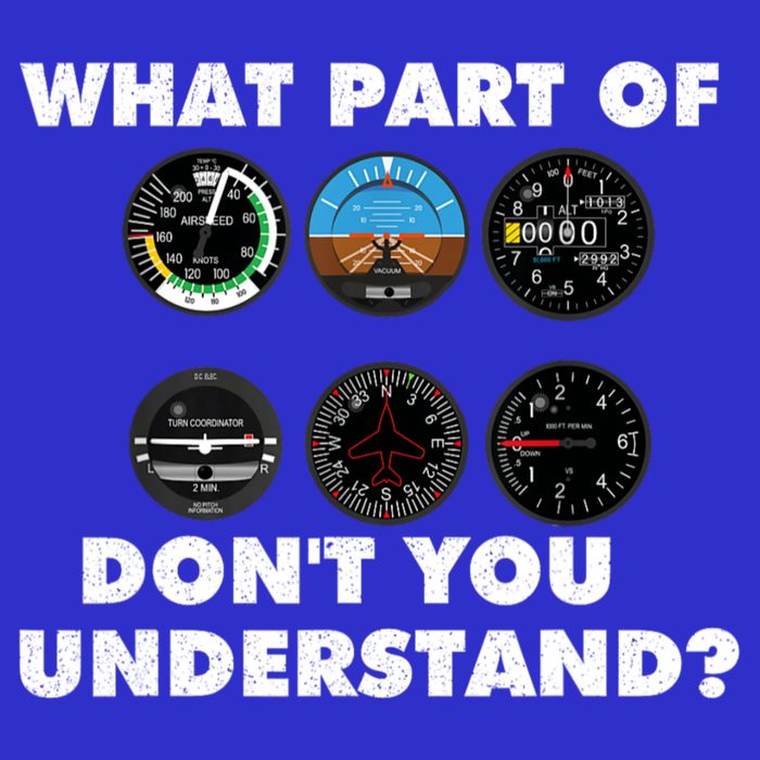 What Part Of DonT You Understand Airplane Airline Pilot T-Shirt